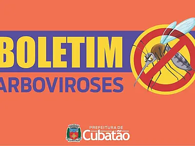 Confira os números da dengue e chikungunya em Cubatão