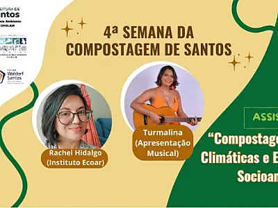 4ª Semana da Compostagem de Santos será aberta nesta sexta com transmissão ao vivo