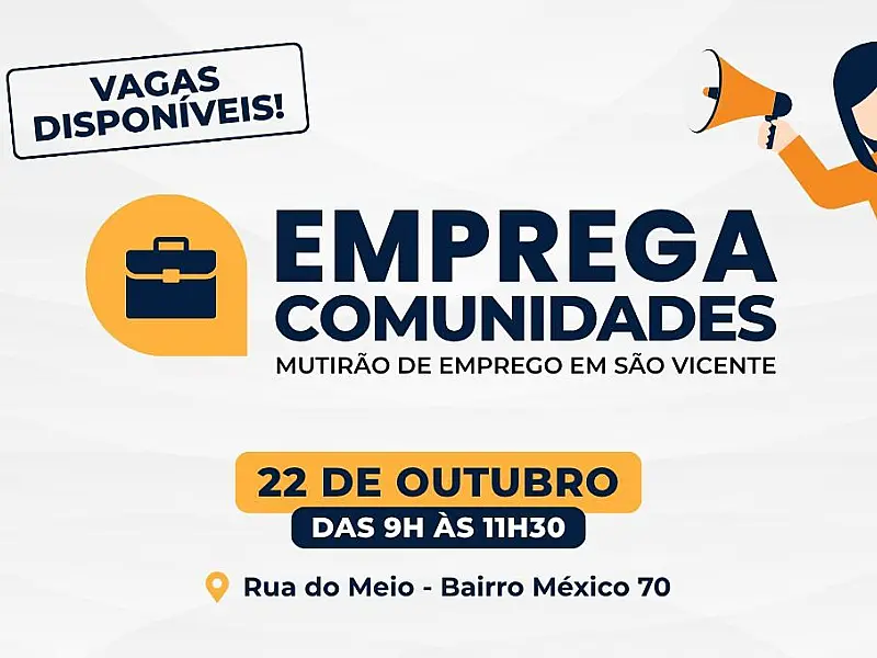São Vicente promove mutirão de emprego na comunidade
