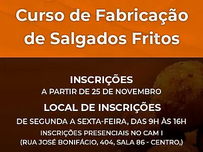 São Vicente abre vagas gratuitas para Curso de Fabricação de Salgados Fritos