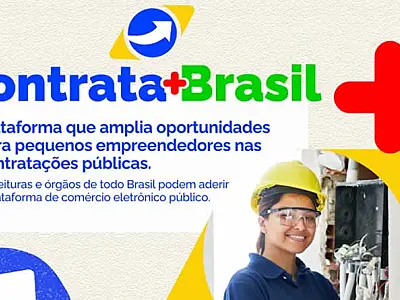 Plataforma Contrata+Brasil amplia oportunidades aos pequenos empreendedores em contratações públicas