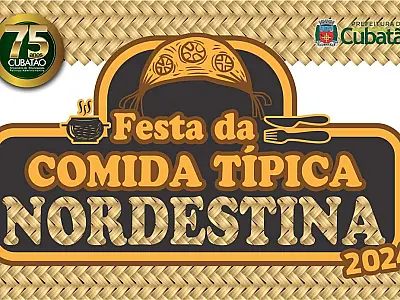 Neste domingo, dia 3, acontece em Cubatão a 'Festa da Comida Típica Nordestina'
