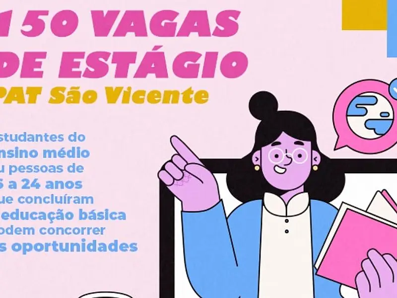 Prefeitura de São Vicente abre cerca de 150 vagas de estágio na rede varejista