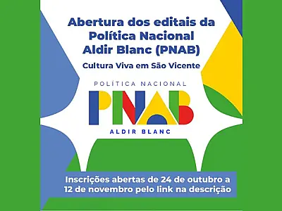 Prefeitura de São Vicente abre Editais PNAB e incentiva acesso à cultura