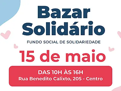 Fundo Social de São Vicente promove nova edição de bazar solidário