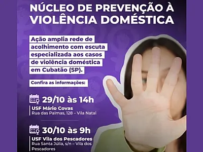 Núcleos de prevenção à violência doméstica funcionam em mais duas unidades de saúde de Cubatão