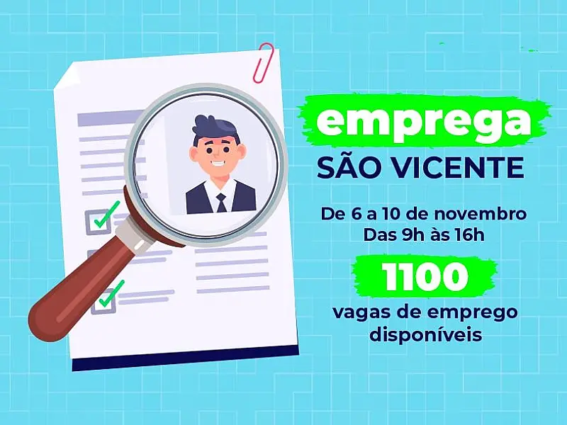 Emprega São Vicente oferece 800 vagas em novembro em diversos segmentos