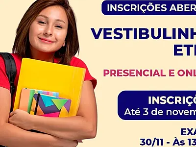 Inscrições abertas para o Vestibulinho das ETECs 2026 estão abertas