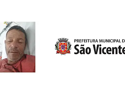 Pronto-Socorro Central de São Vicente procura por familiares de paciente