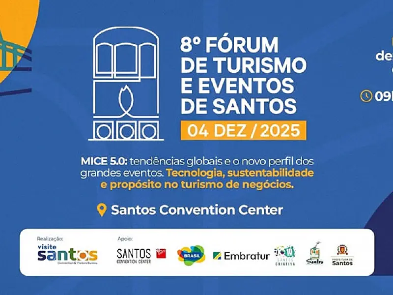 8.º Fórum de Turismo e Eventos será em 4 de dezembro em Santos e as inscrições são gratuitas