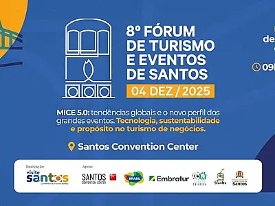 8.º Fórum de Turismo e Eventos será em 4 de dezembro em Santos e as inscrições são gratuitas