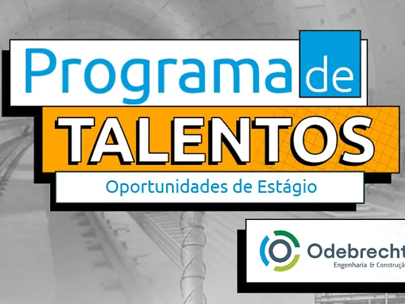 Odebrecht Engenharia & Construção prorroga inscrições para estágio no Programa de Talentos 2026