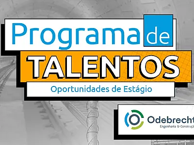 Odebrecht Engenharia & Construção prorroga inscrições para estágio no Programa de Talentos 2026