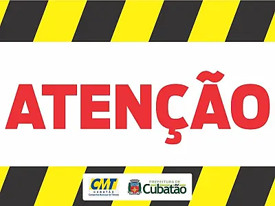 Atenção, motoristas: a Companhia Municipal de Trânsito (CMT) de Cubatão informa que as Ruas Vereador