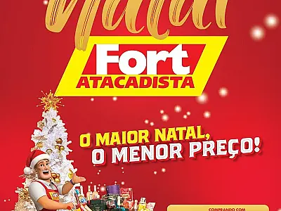 Fort Atacadista lança campanha de Natal com descontos e parcelamento especial até 25 de dezembro