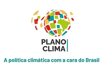 Governo do Brasil aprova novo Plano Clima e fixa caminho para cumprir meta do Acordo de Paris