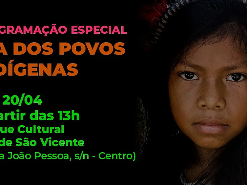 São Vicente celebra cultura e memória em homenagem ao Dia dos Povos Indígenas