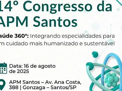 14º Congresso da APM Santos reforça o papel da medicina humanizada e sustentável
