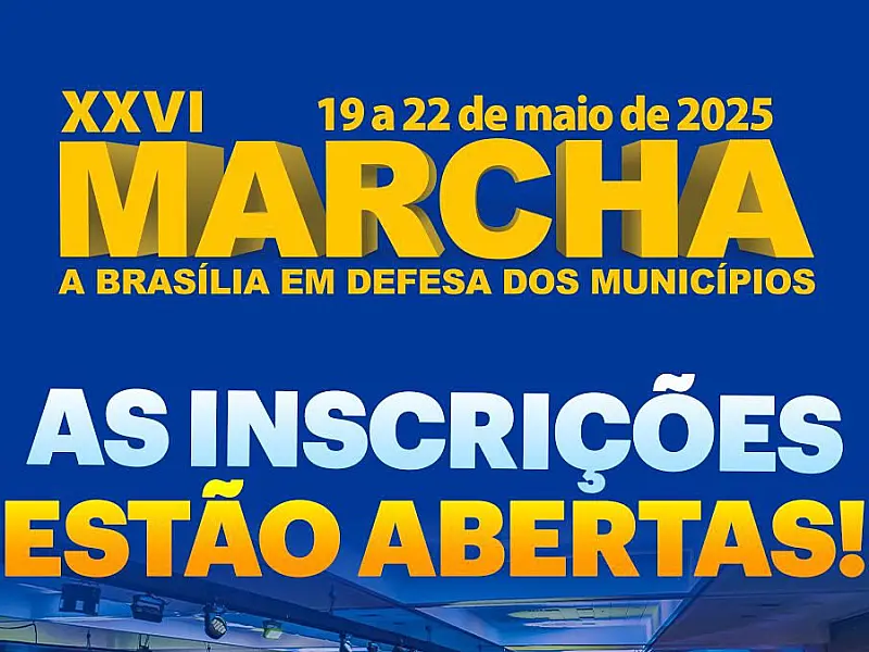 XXVI Marcha a Brasília em Defesa dos Municípios ocorre de 19 a 22 de maio com público recorde