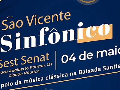 São Vicente será palco de festival sinfônico, com apresentação internacional, neste domingo (4)