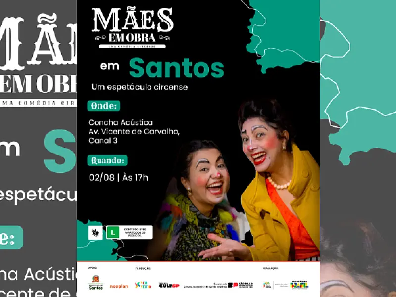 Espetáculo "Mães em Obra" será apresentado gratuitamente em Santos