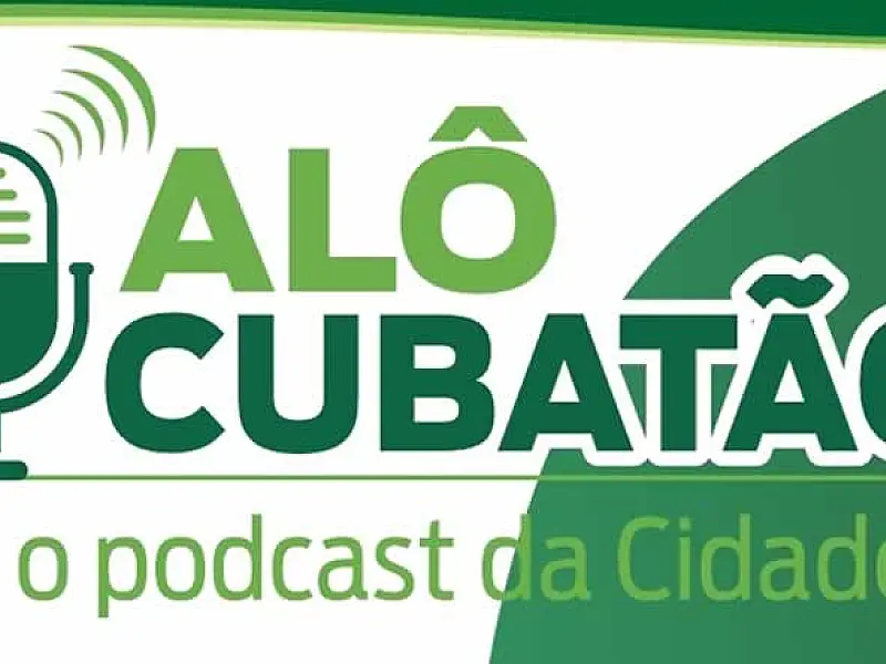 Cubatão amplia comunicação com a população no "Alô Cubatão", o podcast oficial da cidade