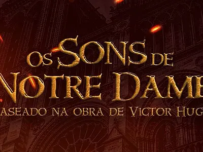 Ingressos à venda para o musical "Os Sons de Notre Dame"
