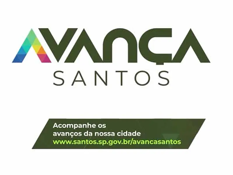 Avança Santos é um conjunto de transformações para Santos ficar ainda melhor!