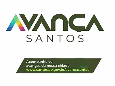 Avança Santos é um conjunto de transformações para Santos ficar ainda melhor!