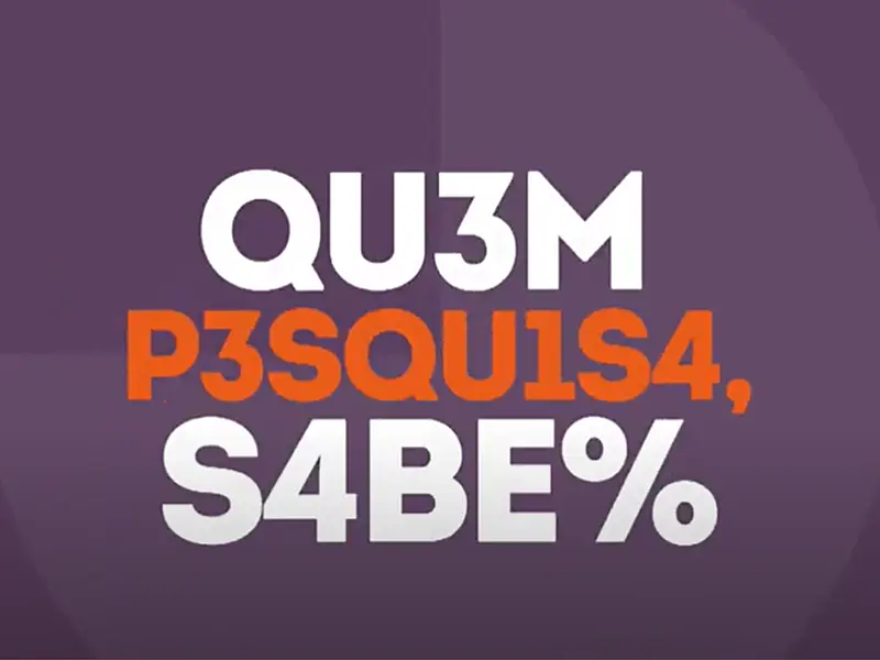 Quem pesquisa, sabe - Badra Comunicação