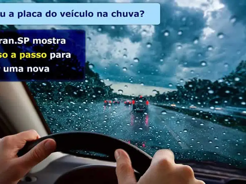 Detran-SP: perdeu a placa do veículo na chuva? Veja como solicitar uma nova