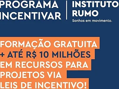 Instituto Rumo oferece formação gratuita para captação de recursos via leis de incentivo fiscal