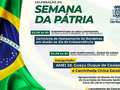 São Vicente lança programação especial em celebração à Semana da Pátria com inauguração de escola