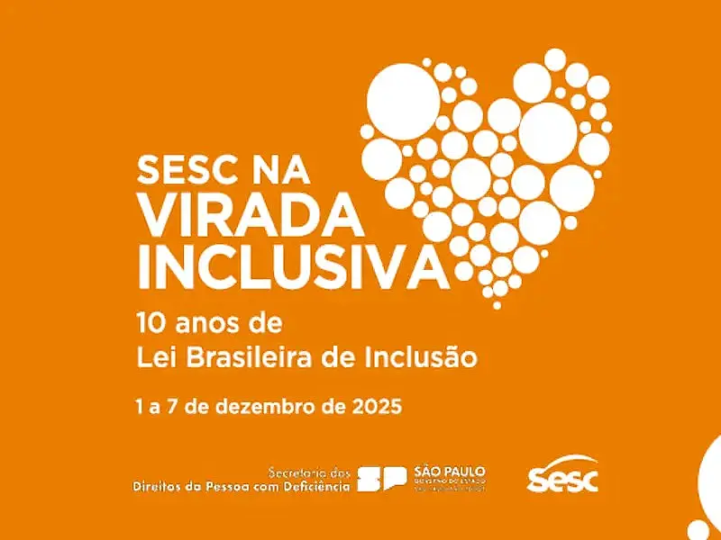 Sesc participa da Virada Inclusiva 2025