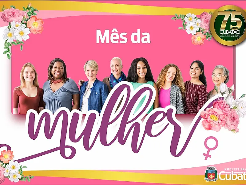 Cubatão divulga programação do 'Mês da Mulher'