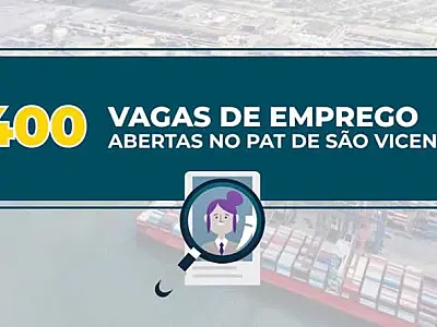 São Vicente oferece quase 400 vagas de emprego no setor portuário