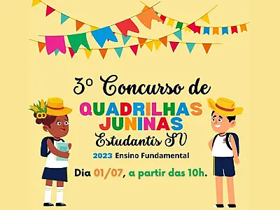 Concurso de Quadrilhas Juninas Estudantis neste sábado premia alunos e escolas