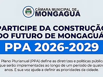 Câmara de Mongaguá convida população para participar da elaboração do PPA 2026-2029