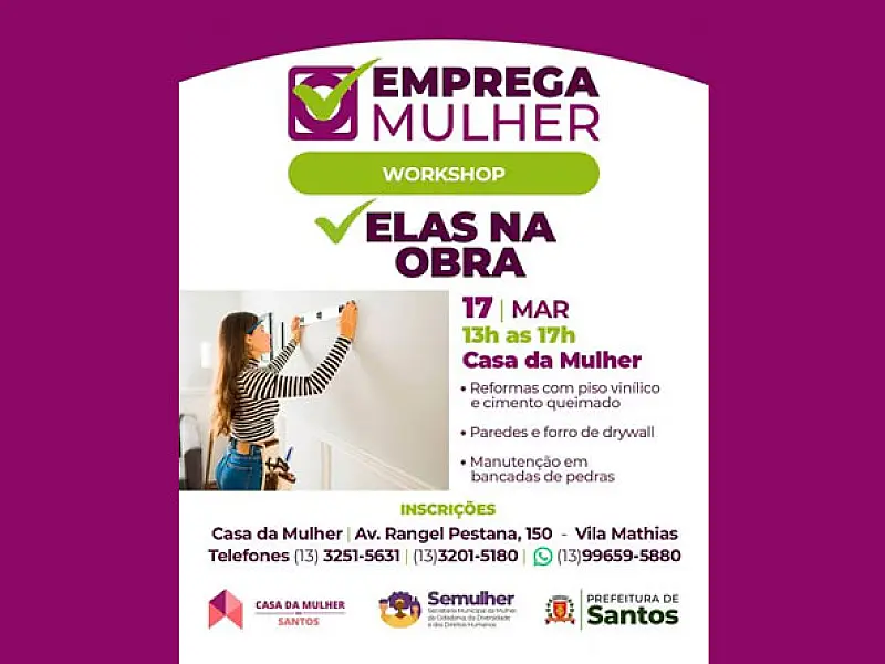 Casa da Mulher de Santos realiza workshop de manutenção e reformas e as inscrições estão abertas