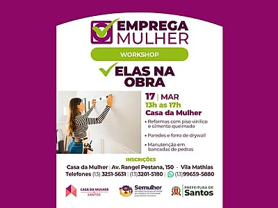 Casa da Mulher de Santos realiza workshop de manutenção e reformas e as inscrições estão abertas