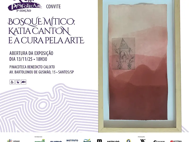 Vernissage "Bosque Mítico: Katia Canton e a Cura pela Arte" na Pinacoteca Benedicto Calixto