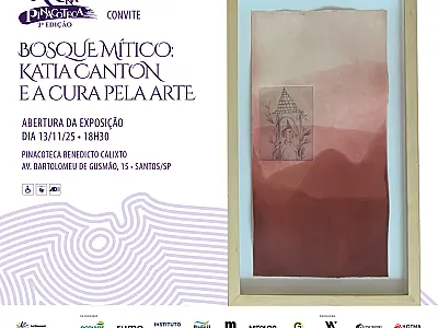 Vernissage "Bosque Mítico: Katia Canton e a Cura pela Arte" na Pinacoteca Benedicto Calixto