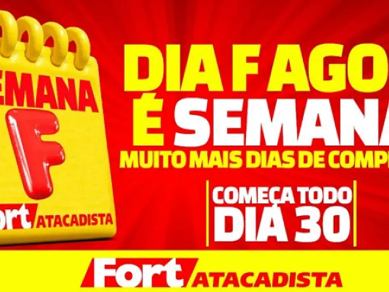Fort Atacadista de Santos realiza Semana F com ofertas especiais