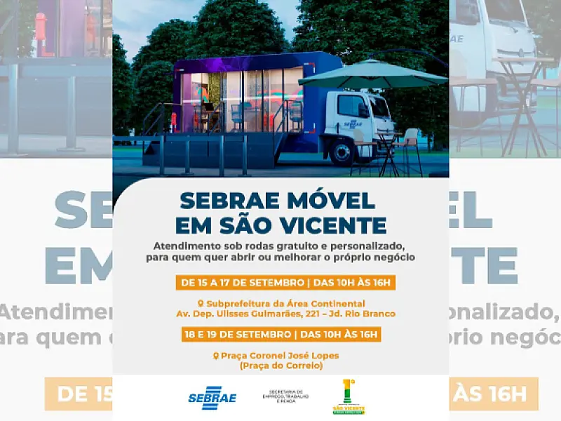 SEBRAE Móvel chega a São Vicente com atendimento gratuito para empreendedores