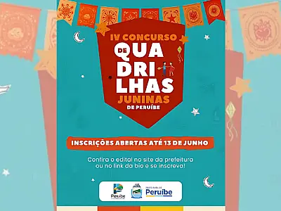 Estão abertas as inscrições para o IV Concurso de Quadrilhas 2025 de Peruíbe