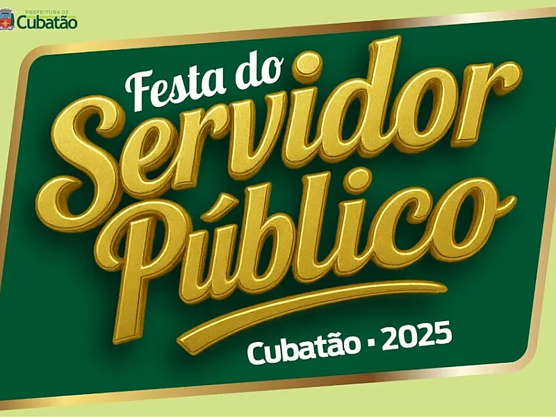 Prefeitura de Cubatão realiza Festa do Servidor Público no dia 18 de outubro